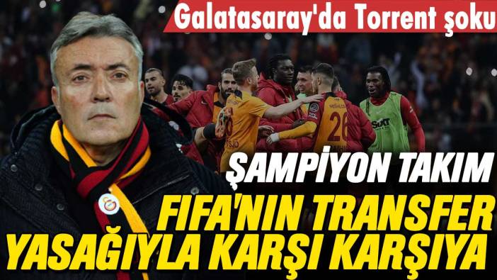 Galatasaray'da Torrent krizi: Şampiyon takım, FIFA'nın transfer yasağıyla karşı karşıya
