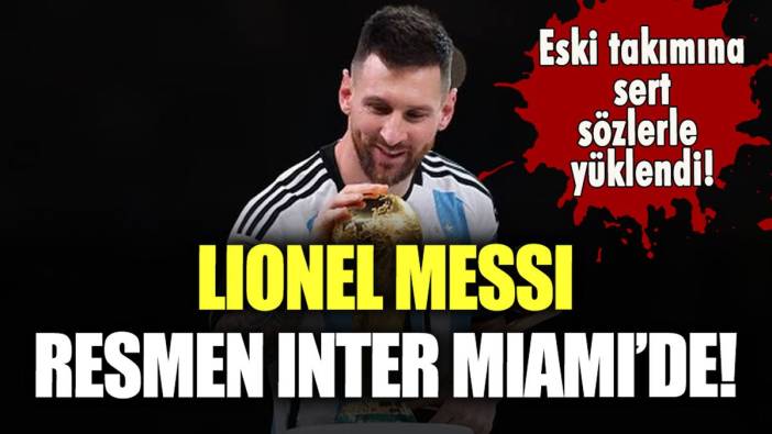 Lionel Messi'nin yeni takımı belli oldu: Eski takımını topa tuttu!