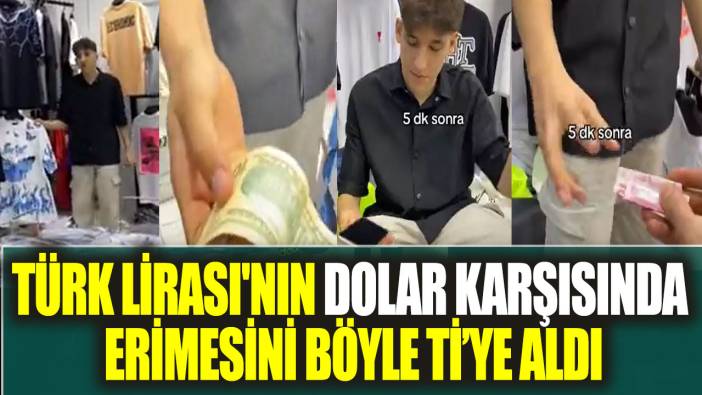 Türk Lirası'nın dolar karşısında erimesini böyle ti’ye aldı