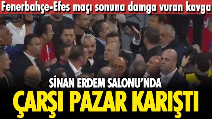 Sinan Erdem’de çarşı pazar karıştı: Anadolu Efes-Fenerbahçe Beko maçı sonuna damga vuran kavga