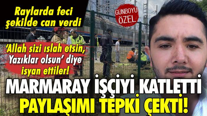 Raylardaki ölüme Marmaray'dan tepki çeken paylaşım