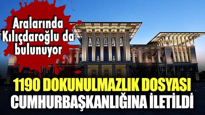 Kılıçdaroğlu'nun dokunulmazlık dosyayı Cumhurbaşkanlığı'nda