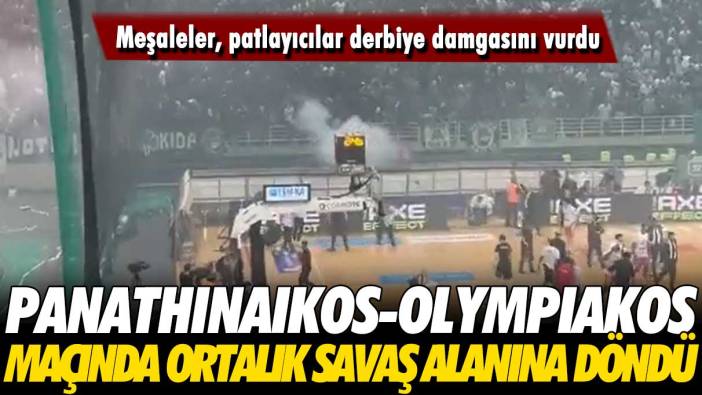 Panathinaikos-Olympiakos maçında büyük olay: Meşaleler, patlayıcılar derbiye damgasını vurdu