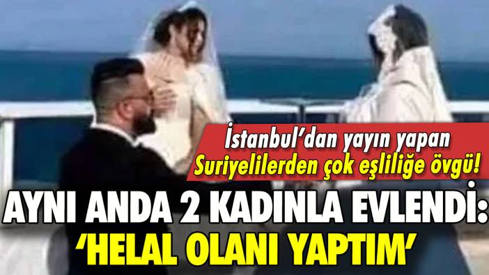 İstanbul'dan yayın yapan Suriyelilerden çok eşlilik övgüsü!