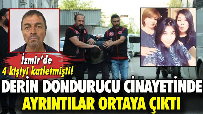 İzmir'de dondurucuda 4 ceset: Katilin ifadesi ortaya çıktı