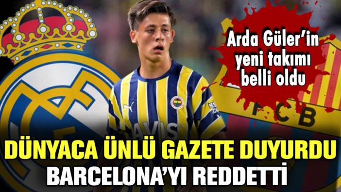 Arda Güler, Barcelona'yı reddetti: Yeni takımı resmen belli oldu