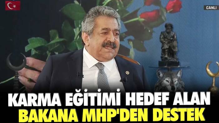 Karma eğitimi hedef alan Milli Eğitim Bakanı'na MHP'den destek