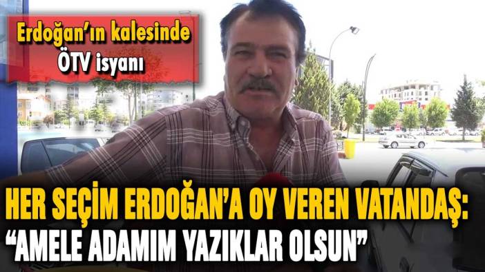 Her seçim AKP'ye oy verdiğini söyleyen vatandaş: "Amele adamım  yazıklar olsun"