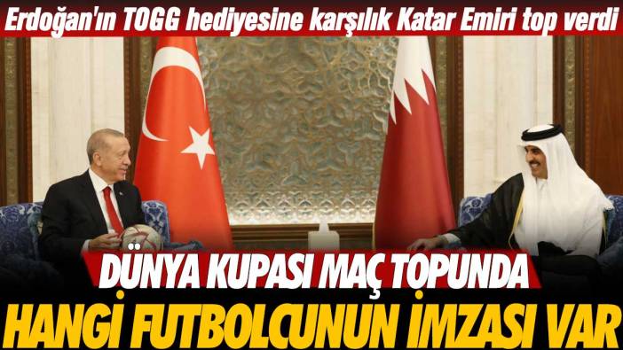 Erdoğan'ın TOGG hediyesine karşılık Katar Emiri top verdi: Hangi futbolcunun imzası var