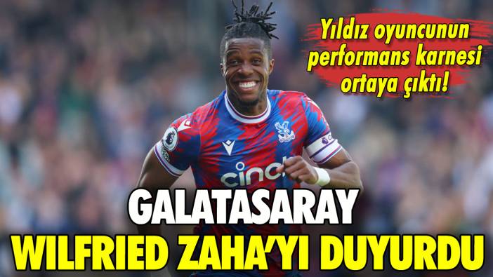 Galatasaray Wilfried Zaha'yı KAP'a bildirdi
