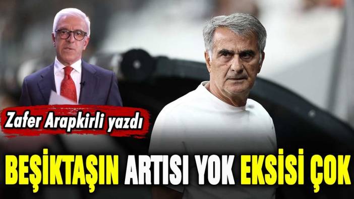 Beşiktaş'ın artısı yok eksisi çok: Zafer Arapkirli, Tirana mücadelesini yazdı