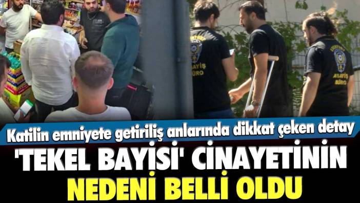 İstanbul Esenyurt'taki tekel bayisi cinayetinin nedeni belli oldu