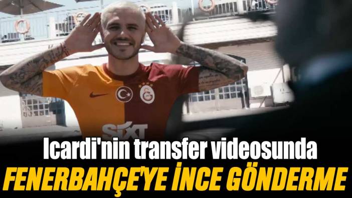 Mauro Icardi'nin transfer videosunda Fenerbahçe'ye ince gönderme