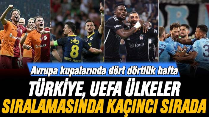 Avrupa’da 4/4’lük hafta: Türkiye UEFA sıralamasında kaçıncı sırada