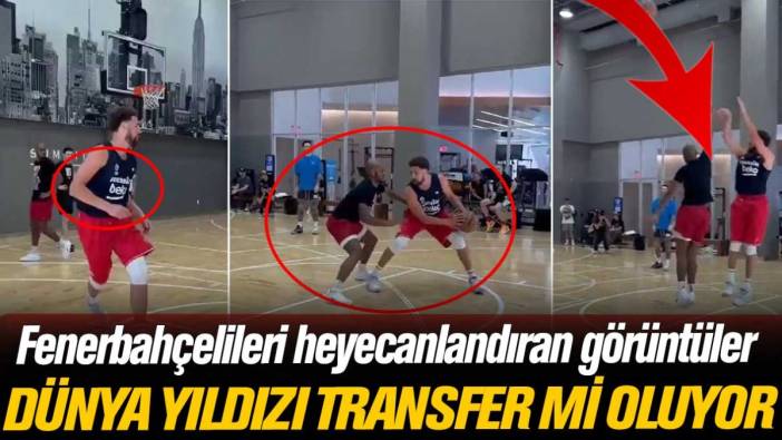 Fenerbahçelileri heyecanlandıran görüntüler: Dünya yıldızı transfer mi oluyor
