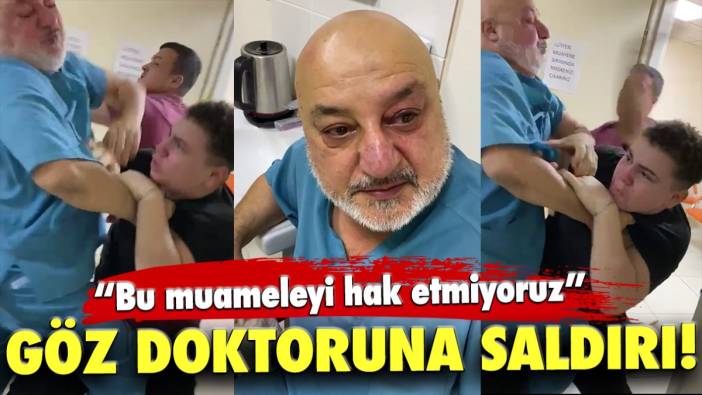 İzmir'de göz doktoruna saldırı!