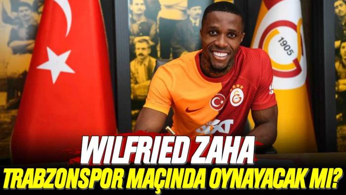 Antrenmanlara çıkmadı:  Wilfried Zaha, Trabzonspor maçında oynayacak mı?