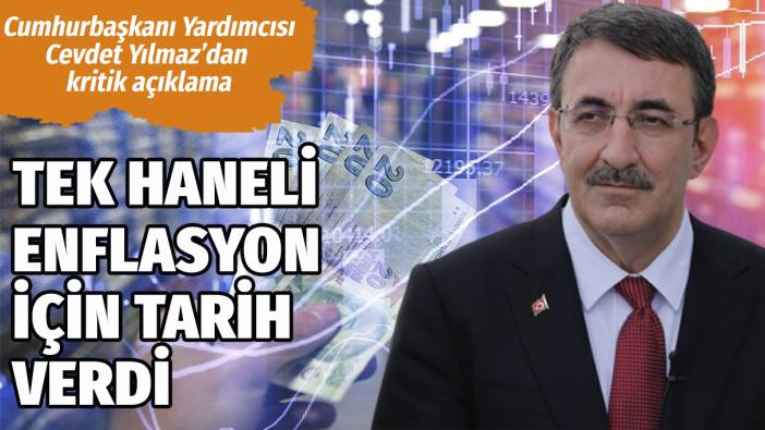 Cumhurbaşkanı Yardımcısı Cevdet Yılmaz'dan enflasyon açıklaması: Tek haneli enflasyon için tarih verdi