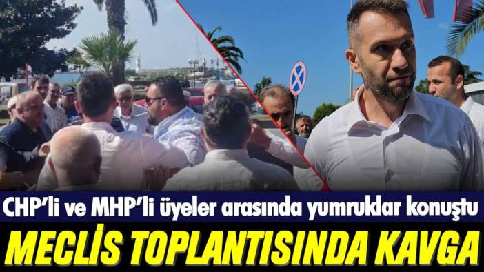 Meclis toplantısında yumruklar konuştu: CHP ve MHP'li üyeler arasında kavga yaşandı
