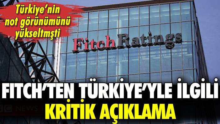 Fitch'ten Türkiye ekonomisiyle ilgili kritik açıklama
