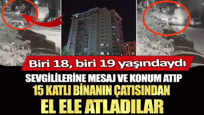 Konya'da 2 genç kız sevgililerine mesaj gönderip, 15 katlı binanın çatısından atladı: Biri 18, biri 19 yaşındaydı