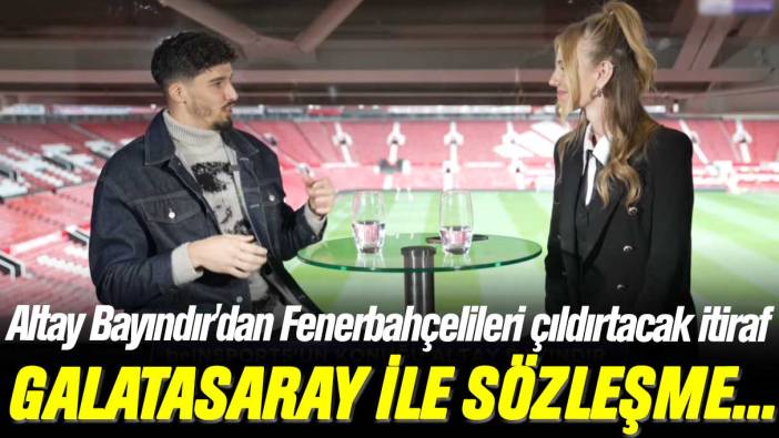Altay Bayındır'dan Fenerbahçelileri çıldırtacak itiraf: Galatasaray ile sözleşme...
