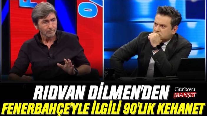 Rıdvan Dilmen’den Fenerbahçe’yle ilgili 90'lık kehanet
