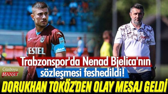 Trabzonspor'da Nenad Bjelica'nın sözleşmesi feshedildi! Dorukhan Toköz'den olay mesaj geldi