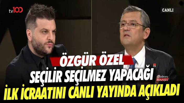 Özgür Özel seçilir seçilmez yapacağı ilk icraatını canlı yayında açıkladı