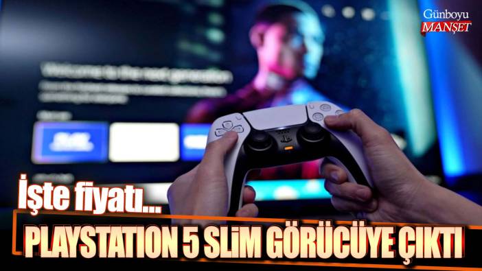 PlayStation 5 Slim görücüye çıktı! İşte fiyatı...