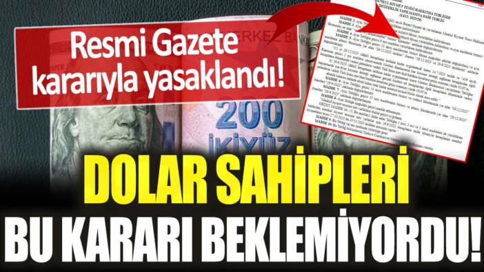 Dolar sahiplerine Resmi Gazete şoku! Merkez Bankası kararıyla resmen yasaklandı