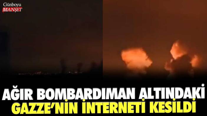 Ağır bombardıman altındaki Gazze'nin interneti kesildi