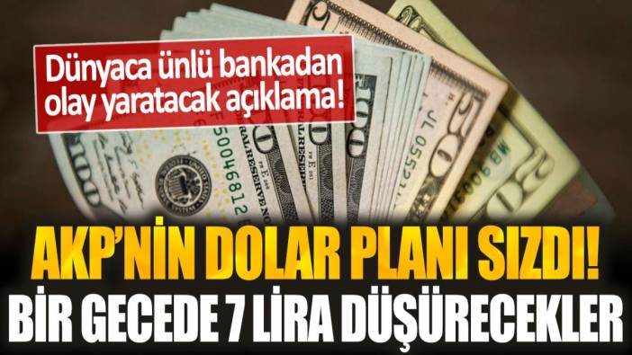 Seçim öncesi şok iddia! AKP, dolar kurunu bir gecede 7 lira birden düşürecek...