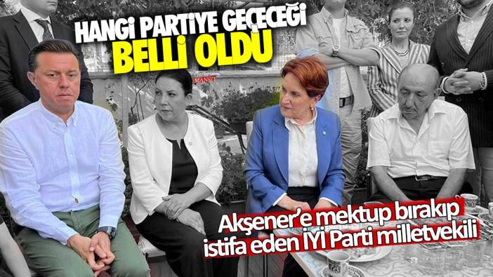 Meral Akşener'e mektup bırakıp istifa eden İYİ Parti Eskişehir Milletvekili İdris Nebi Hatipoğlu'nun hangi partiye geçeceği belli oldu