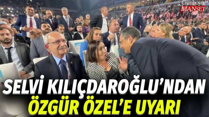 Selvi Kılıçdaroğlu'ndan Özgür Özel'e uyarı!