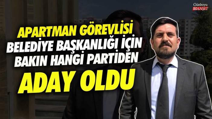 Diyarbakır'da apartman görevlisi belediye başkanlığı için bakın hangi partiden aday oldu!