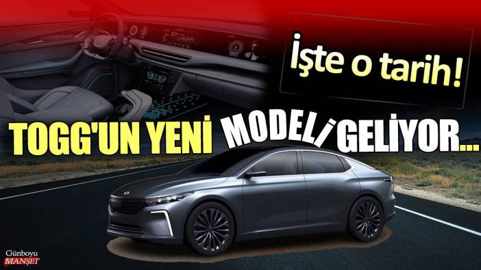 Yerli otomobil TOGG'un yeni modeli geliyor... İşte o tarih!