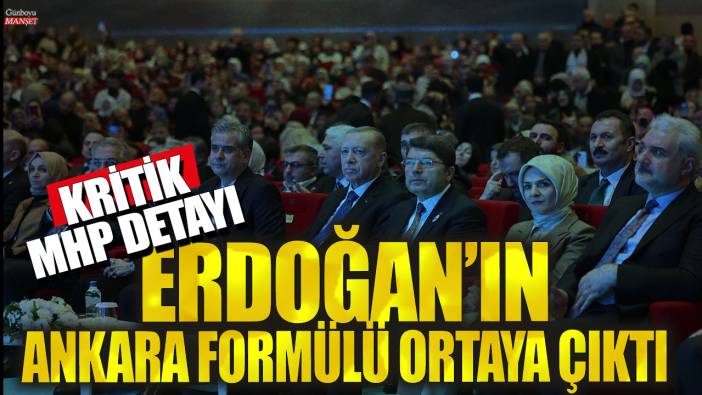 Recep Tayyip Erdoğan'ın Ankara formülü ortaya çıktı! Kritik MHP detayı