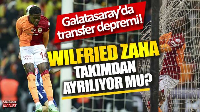 Galatasaray'da transfer depremi: Wilfried Zaha takımdan ayrılıyor mu?