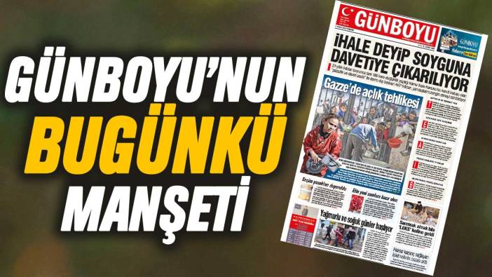 Günboyu Gazetesi'nin bugünkü manşeti