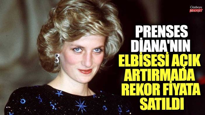 Prenses Diana'nın elbisesi açık artırmada rekor fiyata satıldı