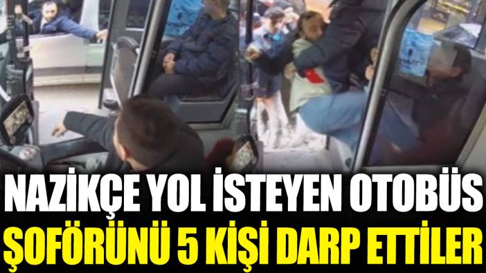Bursa'da nazikçe yol isteyen otobüs şoförünü 5 kişi darp ettiler!