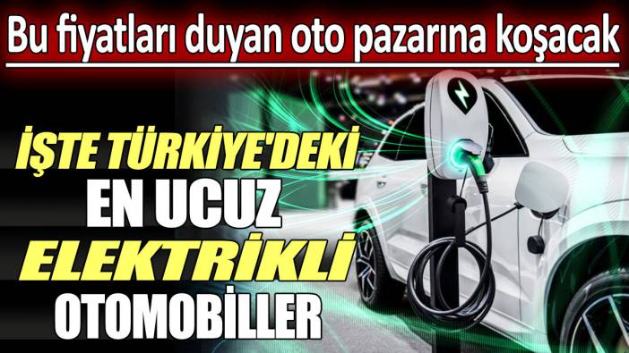 Türkiye'de elektrikli otomobil pazarı: İşte 2024 Ocak ayı fiyatları ve modelleri...
