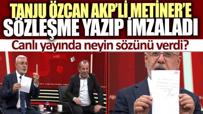 Tanju Özcan AKP’li Metiner’e sözleşme yazıp imzaladı: Canlı yayında neyin sözünü verdi?