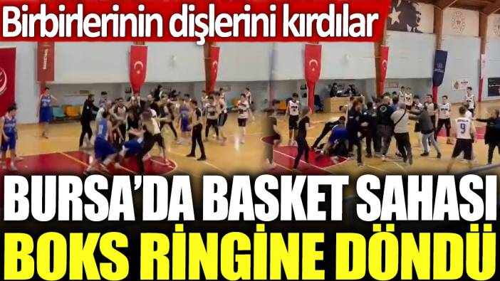 Bursa'da basket sahası boks ringine dönüştü: Birbirlerinin dişlerini kırdılar