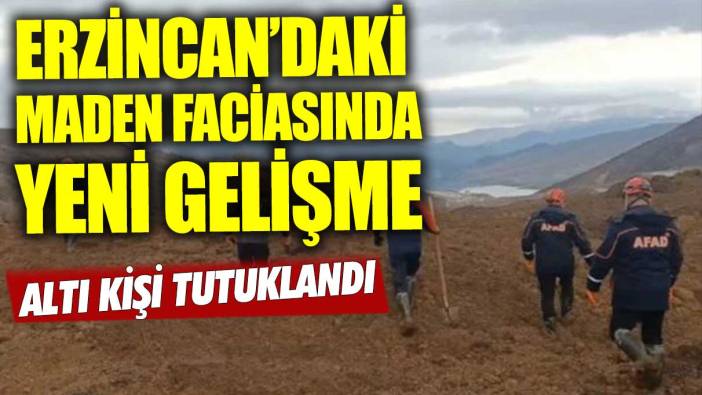 Son dakika... Erzincan'da maden faciasında yeni gelişme: Altı kişi tutuklandı