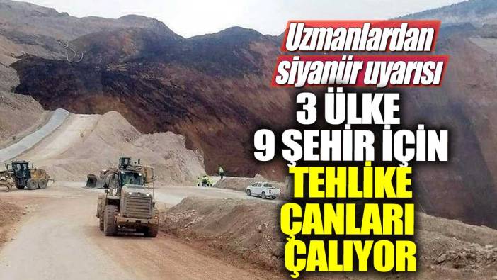 Uzmanlardan Erzincan İliç'te siyanür uyarısı!  3 ülke 9 şehir için tehlike çanları çalıyor