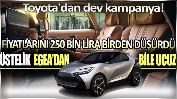 Toyota'dan dev kampanya: Araba fiyatlarını 250 bin lira birden düşürdü! Üstelik Egea'dan bile daha ucuz...