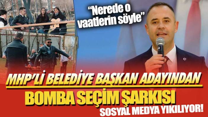 MHP’li Belediye Başkan Adayı Derya Bulut’tan bomba seçim şarkısı: Nerde o vaatlerin söyle