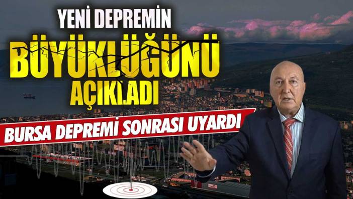 Ahmet Ercan Bursa depremi sonrası uyardı!  Yeni depremin büyüklüğünü açıkladı